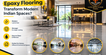 How Does Epoxy Flooring Transform Modern Indian Spaces?